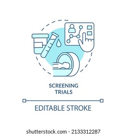 Screening Trials Turquoise Concept Icon. Patient Examining. Type Of Clinical Studies Abstract Idea Thin Line Illustration. Isolated Outline Drawing. Editable Stroke. Arial, Myriad Pro-Bold Fonts Used