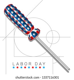 Screwdriver with a flag of United States. Labor day banner. Vector illustration desing