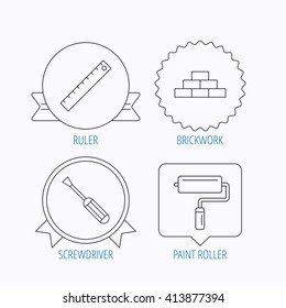Screwdriver, ruler and paint roller icons. Brickwork linear sign. Award medal, star label and speech bubble designs. Vector