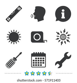 Screwdriver and wrench key tool icons. Bubble level and tape measure roulette sign symbols. Information, go to web and calendar icons. Sun and loud speak symbol. Vector