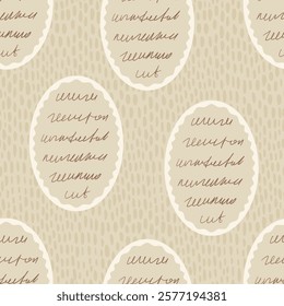 Scribble handwritten text seamless pattern. Unreadable letter endless background. Illegible note repeat cover. Diary poetry on oval frames. Surface pattern doodle. Vector hand drawn illustration.