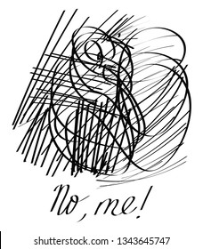 A scribbled doodle with no me! written below it vector color drawing or illustration