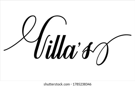 Villa’s Script Calligraphy Cursive Typography Black text lettering and phrase isolated on the White background 