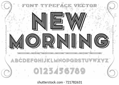 script handcrafted vector calligraphy font typeface,vector,labels,illustration,letters,grunge,graphics,banners,vintage in design with decoration named new morning