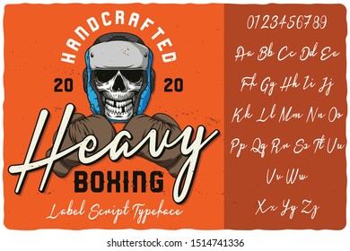 Script label font named Heavy Boxing. Letters and numbers set. Label with illustration and text composition.