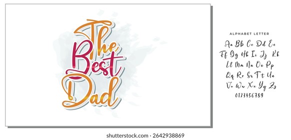 Script Typography - The Best Dad Lettering Design