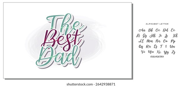 Script Typography - The Best Dad Lettering Design