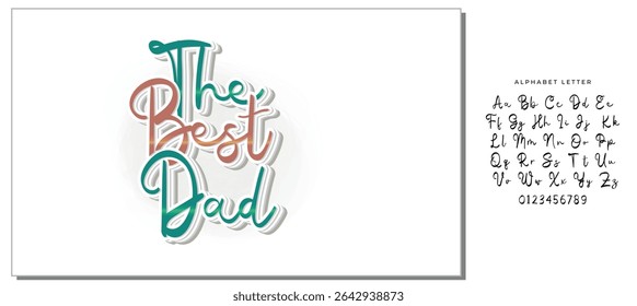 Script Typography - The Best Dad Lettering Design