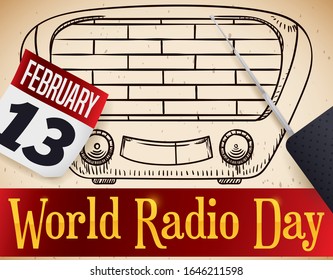 Scroll with antique tabletop radio drawing in it, calendar and modern radio to commemorate with a special broadcast during World Radio Day in February 13.