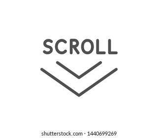 Scroll Down Arrow Line Icon. Scrolling Screen Sign. Swipe Page. Quality Design Element. Linear Style Scroll Down Icon. Editable Stroke. Vector