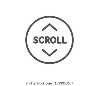 Scroll down button line icon. Scrolling screen sign. Swipe page. Quality design element. Linear style scroll down icon. Editable stroke. Vector