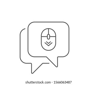 Scroll down mouse line icon. Chat bubble design. Scrolling screen sign. Swipe page. Outline concept. Thin line scroll down icon. Vector