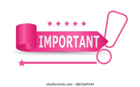 Scroll with the inscription important and an exclamation mark on a white background. A stamp to attract attention.