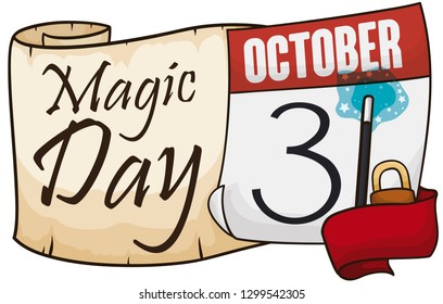 Scroll with loose-leaf calendar and a snappy ribbon holding a padlock and a magic wand forming the date to celebrate Magic Day: October 31.