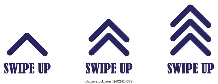 Scroll up sign set collection. Swipe up sign and symbol. Swipe Up Gesture Icons for Mobile and Web. swipe up icon button. Scroll arrow icon sign. Arrow scrolling slide move touchscreen