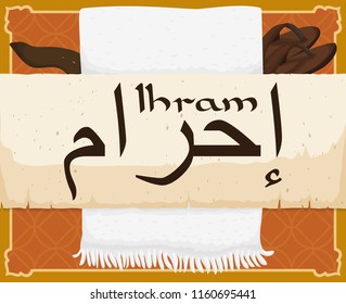 Scroll and traditional ihram (written in Arabic calligraphy in the scroll) set: white cloth sewed up with fringes, sandals and belt, all ready for Hajj celebration.