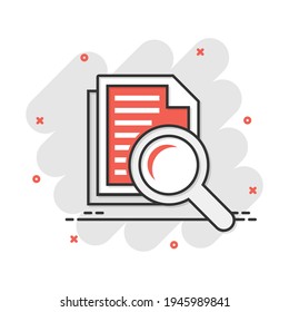 Scrutiny document plan icon in comic style. Review statement vector cartoon illustration pictogram. Document with magnifier loupe business concept splash effect.