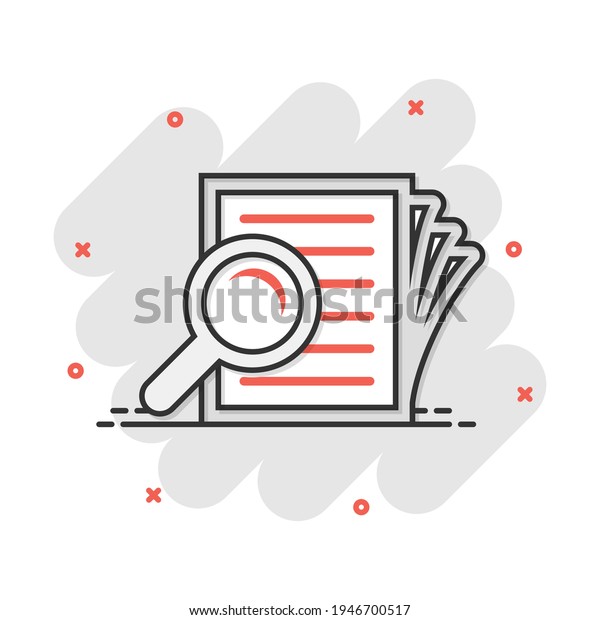 Scrutiny document plan icon in\
comic style. Review statement vector cartoon illustration\
pictogram. Document with magnifier loupe business concept splash\
effect.