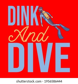 Scuba Diving Design. This illustration can be used as a print on T-shirts, cups, bags, Phone Case etc.