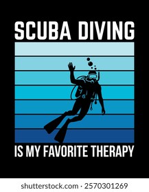 Scuba diving is my favorite therapy T-Shirt Design 