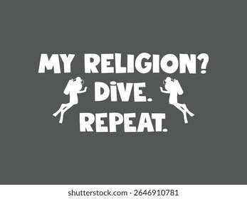Mergulhador camisa mergulho repita que é minha religião mar viciado T