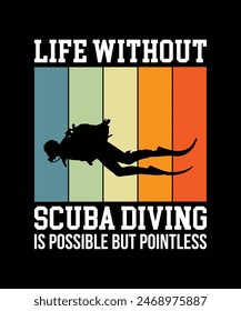 Scuba diving T-SHIRT DESIGN. PRINT TEMPLATE.TYPOGRAPHY VECTOR ILLUSTRATION.
