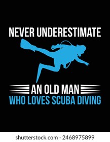 Scuba diving T-SHIRT DESIGN. PRINT TEMPLATE.TYPOGRAPHY VECTOR ILLUSTRATION.
