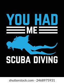 Scuba diving T-SHIRT DESIGN. PRINT TEMPLATE.TYPOGRAPHY VECTOR ILLUSTRATION.
