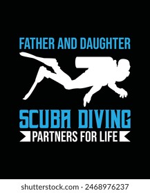 Scuba diving T-SHIRT DESIGN. PRINT TEMPLATE.TYPOGRAPHY VECTOR ILLUSTRATION.