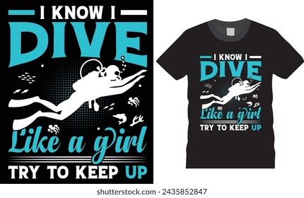 Scuba diving typography graphic t-shirt design. Diving T-shirt Design All People Lovers. scuba diving life, American design. Scuba diving design ready for print poster vectors