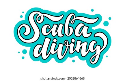 Scuba Diving vector hand drawn lettering