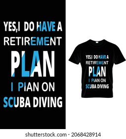 Scuba T-shirt Design Always Be Nice To A Diver Led Dive And Live Ocean To The I Belong Diving Scuba I'd Rather Be.