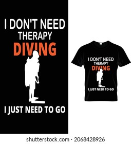 Scuba T-shirt Design Always Be Nice To A Diver Led Dive And Live Ocean To The I Belong Diving Scuba I'd Rather Be.