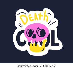 Scull with death cool text. Head of skeleton with inscription. Sticker for social networks and instant messengers. Mexican holiday and festival, Dia de los muertos. Cartoon flat vector illustration