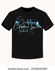 Sculpting Confidence Every Treatment Funny Aesthetic Nurse T-shirt for Print on Demand Business and Printing Industry.