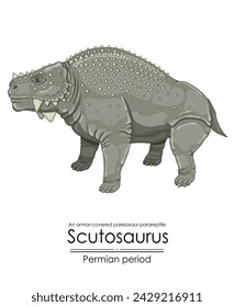 Scutosaurus, a Permian period prehistoric armor-covered pareiasaur parareptile. Colorful illustration on a white background