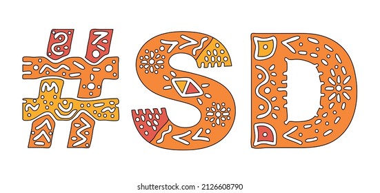 SD Hashtag. Isolated text with national ethnic ornament. Patterned Hashtag #SD is abbreviation for the US American South Dakota for print, clothing, t-shirt, poster, banner, flyer. Stock vector