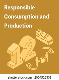 SDGs Goal 12, Responsible Consumption, Production