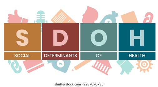 SDOH - Social Determinants Of Health acronym. business concept background. vector illustration concept with keywords and icons. lettering illustration with icons for web banner, flyer