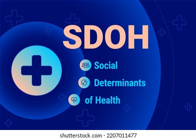 SDOH - social determinants of health - vector infographic illustration