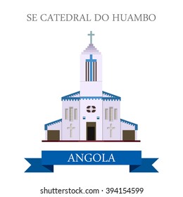 Se Cathedral Do Huambo in Angola. Flat cartoon style historic sight showplace attraction web site vector illustration. World countries cities vacation travel sightseeing Africa collection