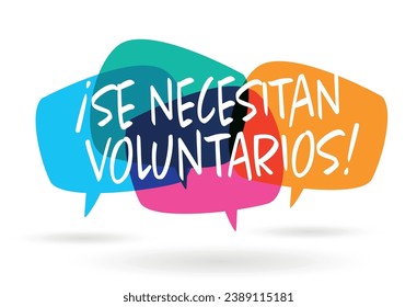 Se necesitan volontarios, Volunteers needed in spanish