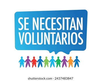 Se necesitan voluntarios, Volunteers needed in Spanish