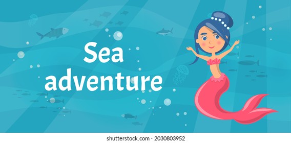Sea adventure with marine wild nature, mermaid and fishes. Underwater life of sea creatures. Girl with fish tail and long hair smiles and swims in blue water. Cartoon nautical character lives in ocean