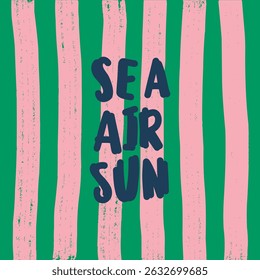 Sea Air Sun text on a striped green pink background, creating a modern marine-inspired aesthetic