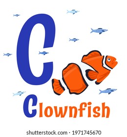 Sea animals alphabet. ABC for children. Letter C. Clownfish. Kids training manual in a colourful cartoon style. Training tool for little kids. Learning to read in a funny way. Vector illustration