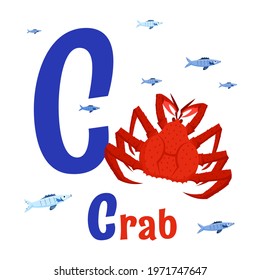 Sea animals alphabet. ABC for children. Letter C. Crab. Kids training manual in a colourful cartoon style. Training tool for little kids. Learning to read in a funny way. Vector illustration