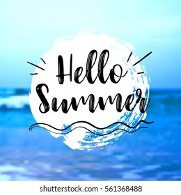 Sea Background with Lettering Hello Summer. Vector Illustration