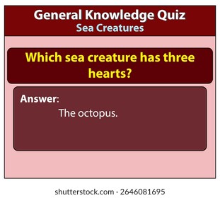 Sea creature quiz which has three hearts octopus general knowledge question answer educational game marine life
