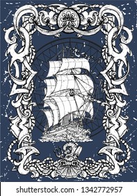 Sea decorated baroque frame and old sailing ship against blue texture background. Vector nautical illustration, historical adventure concept, t-shirt graphic design element
